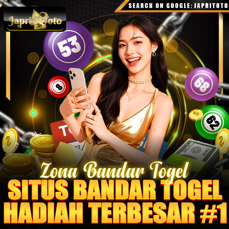 JAPRITOTO: Zona Login Situs Bandar Togel Hadiah Terbesar #1