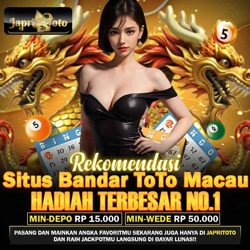 JAPRITOTO | Rekomendasi Situs Bandar Toto Macau Hadiah Terbesar #1